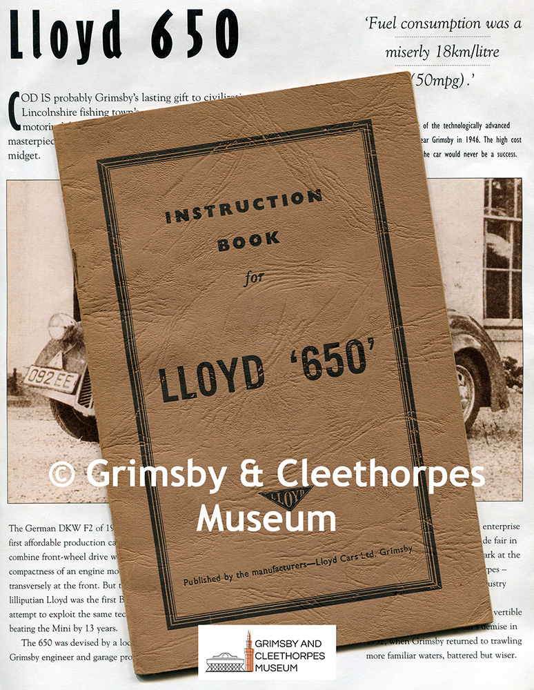 An instruction book for the ‘Lloyd 650’ car made in Grimsby 1946-1950