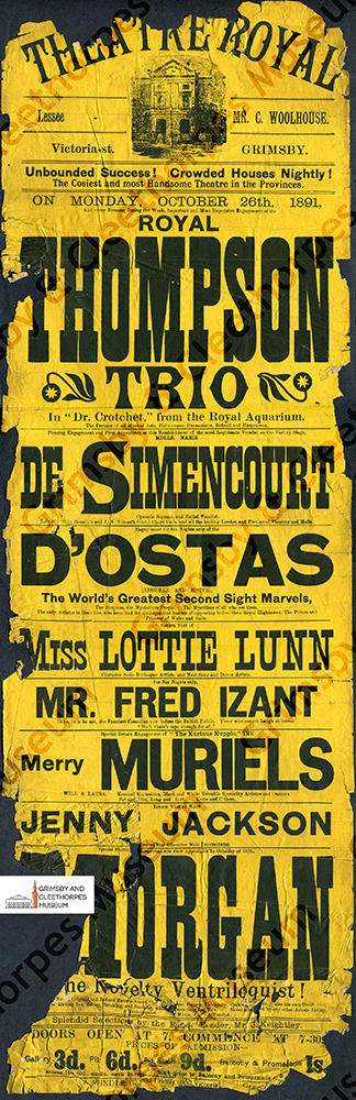 Theatre Royal poster, Grimsby 1891; The Royal Thompson Trio were top of the bill